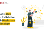 What is Web 3.0 – Its Relation With Blockchain Technology
