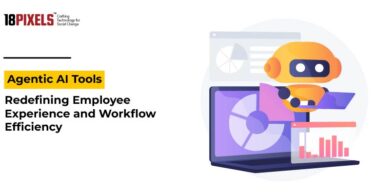 Agentic AI Tools: Redefining Employee Experience and Workflow Efficiency