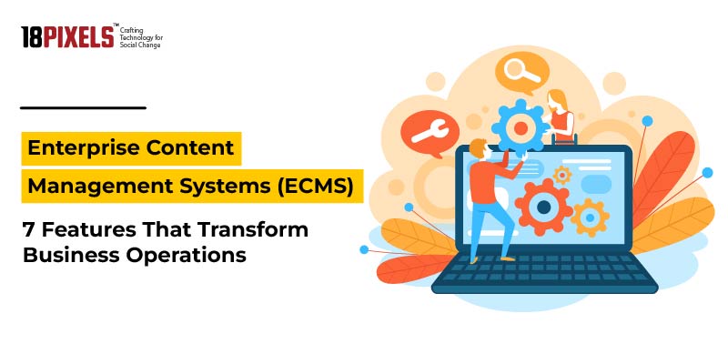 Enterprise Content Management Systems (ECMS)